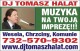 Ogłoszenie darmowe. Lokalizacja:  NJ, NY ,CT ,PA. ARCHIWALNE - Wszystkie. Tomasz Halat - Najlepsza muzyka.