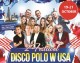 Ogłoszenie darmowe. Lokalizacja:  CHICAGO, NEW YORK, LODI, PHOENIX. IMPREZY - Koncerty muzyczne.  
 
Festiwal Disco Polo.