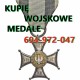 Ogłoszenie darmowe. Lokalizacja:  Polska. KUPIĘ / SPRZEDAM - Wszystkie inne. Kupię wojskowe stare odznaczenia,odznaki,medale,ordery,szable,bagnety.